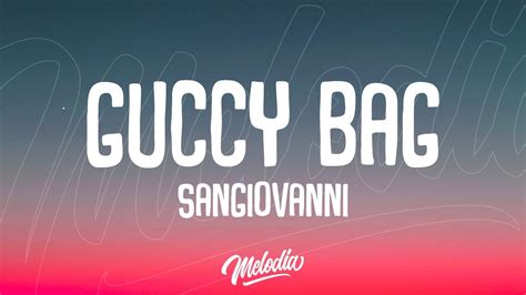 testo gucci bag sangio|sangiovanni .